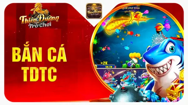 Bắn Cá TDTC
